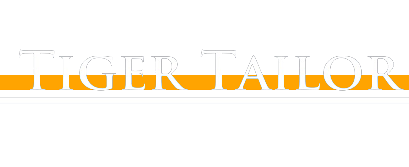 TIGER TAILOR